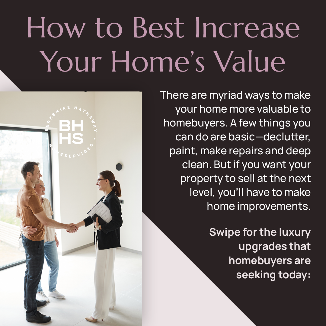 There are a few ways to make your home more valuable to homebuyers.